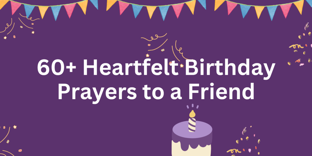 Birthday Prayers to a Friend