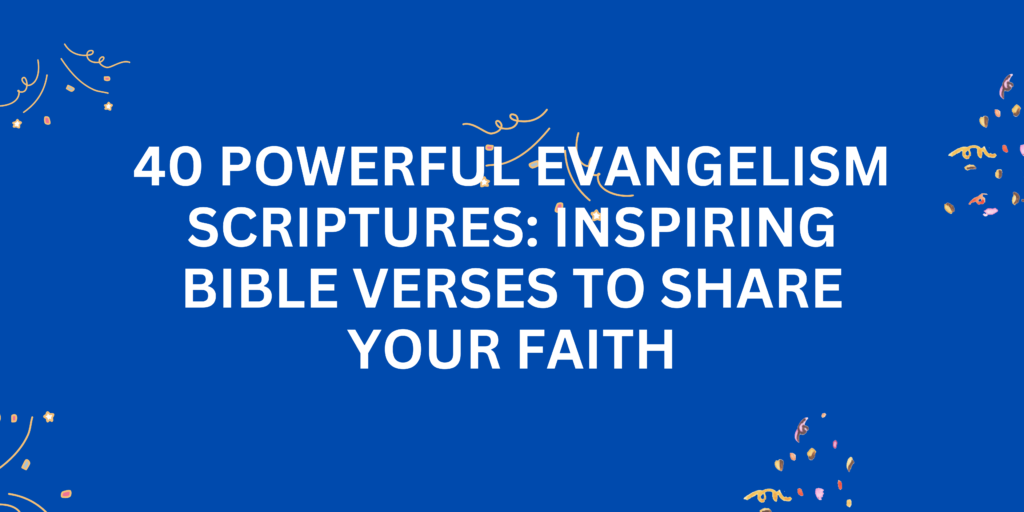 Evangelism Scriptures